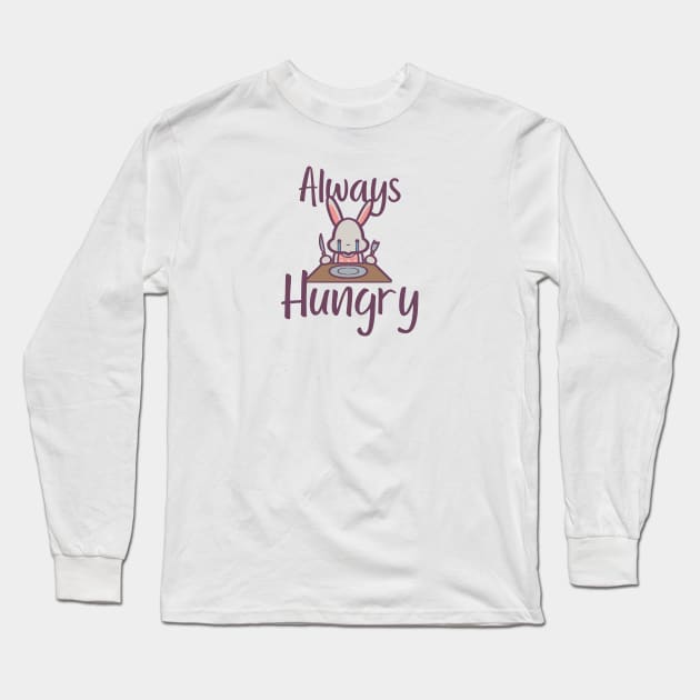 Always Hungry Bunny Rabbit Long Sleeve T-Shirt by ThumboArtBumbo